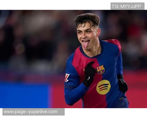 佩德里：年轻天才如何在足球世界中崭露头角与实现自我价值